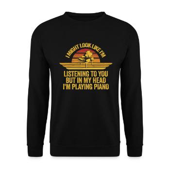 I Might Look Like I Am Listening Piano - Unisex Sweatshirt - black - Front - Alina (178cm) & Michal (187cm)