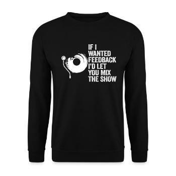 Si je voulais un ingénieur du son en retour - Sweat-shirt Unisexe - noir - Devant - Alina (178cm) & Michal (187cm)