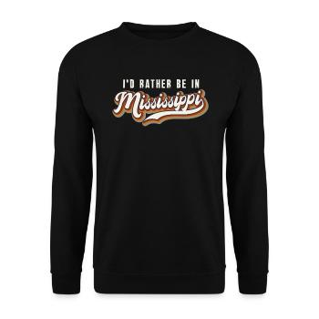 I'd Rather Be In Mississippi - Unisex Sweatshirt - black - Front - Alina (178cm) & Michal (187cm)