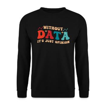Lustiges Daten-Enthusiasten-Design - Unisex Pullover - Schwarz - Vorne - Alina (178cm) & Michal (187cm)