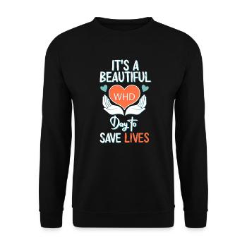 C’est une belle journée pour sauver des vies - Sweat-shirt Unisexe - noir - Devant - Alina (178cm) & Michal (187cm)