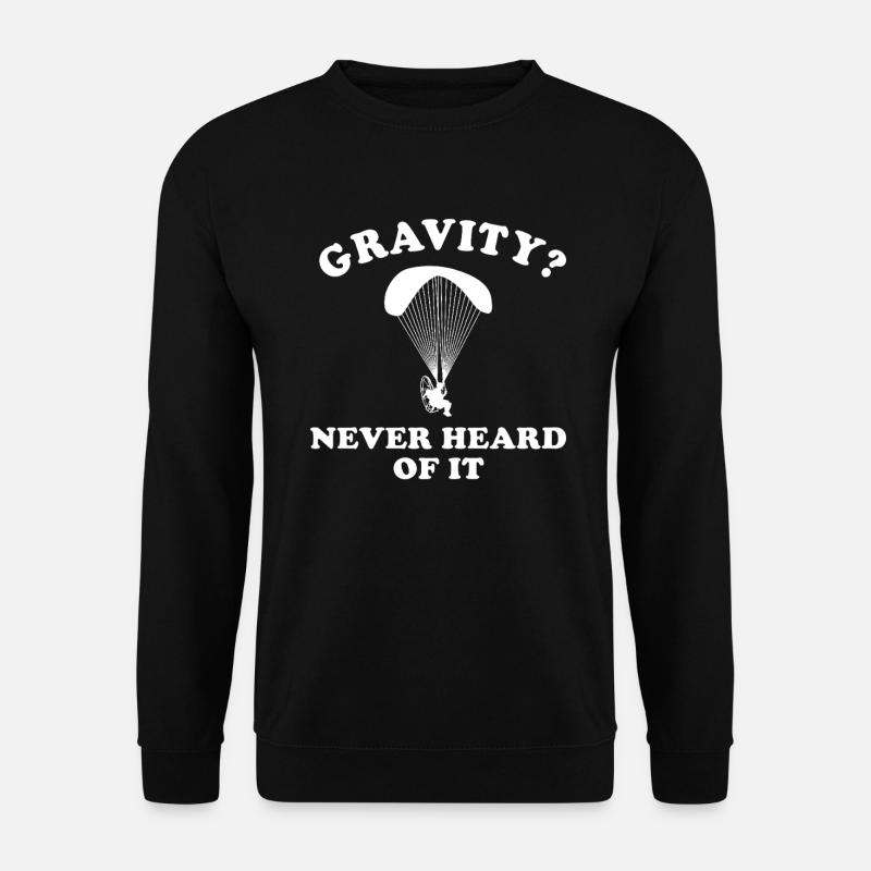 Hilarious Paramotor Gravity Meme - Unisex Sweatshirt - black