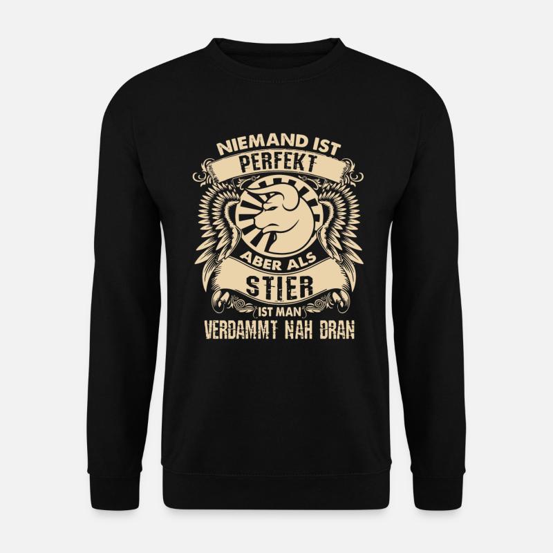 Sternzeichen Stier - ist perfekt - Unisex Pullover - Schwarz