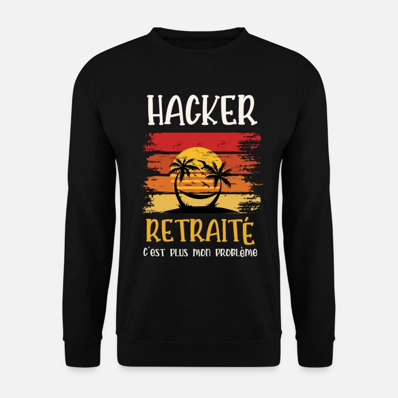 hacker retraité - Sweat-shirt Unisexe - noir