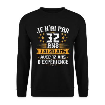 Je n'ai pas 32 ans, Cadeau d'anniversaire 32 ans - Sweat-shirt Unisexe - noir - Devant - Alina (178cm) & Michal (187cm)