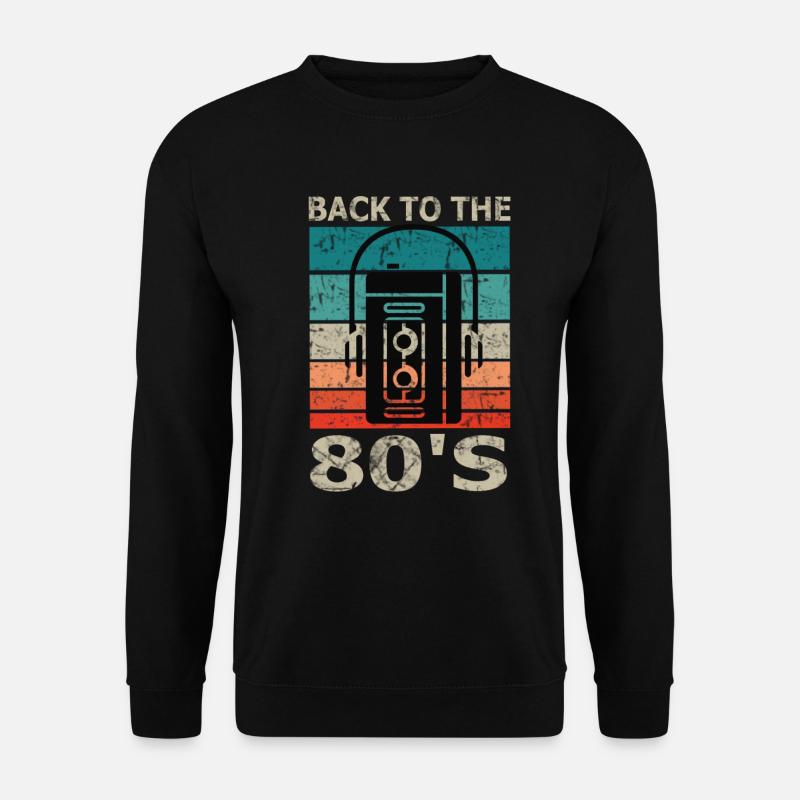 retour aux années 80 s 80 - Sweat-shirt Unisexe - noir