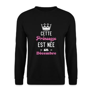 Cette princesse est née en décembre - Sweat-shirt Unisexe - noir - Devant - Alina (178cm) & Michal (187cm)