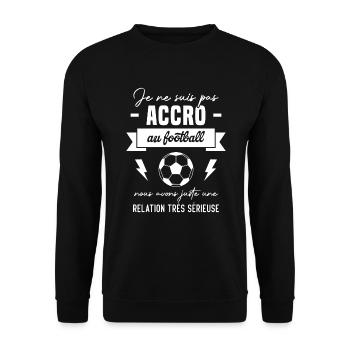 Je ne suis pas accro au football - Sweat-shirt Unisexe - noir - Devant - Alina (178cm) & Michal (187cm)