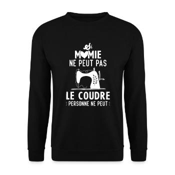 Si mamie ne peut pas le coudre personne ne peut - Sweat-shirt Unisexe - noir - Devant - Alina (178cm) & Michal (187cm)