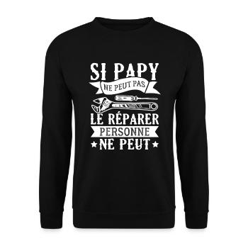 si papy ne peut pas le réparer, personne ne peut - Sweat-shirt Unisexe - noir - Devant - Alina (178cm) & Michal (187cm)