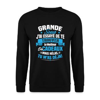 Grande Soeur J'ai essayé de te trouver des cadeaux - Sweat-shirt Unisexe - noir - Devant - Alina (178cm) & Michal (187cm)