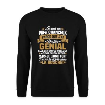 Je suis chanceux parce que j ai une fille génial - Sweat-shirt Unisexe - noir - Devant - Alina (178cm) & Michal (187cm)
