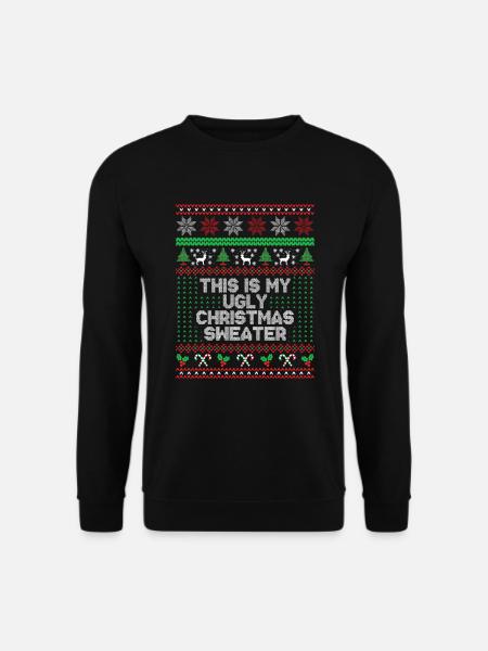 Das ist mein hässlicher Weihnachtspullover - Unisex Pullover - Schwarz