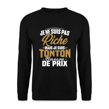 Je ne suis pas riche mais je suis tonton - Sweat-shirt Unisexe - noir - Devant - Alina (178cm) & Michal (187cm)