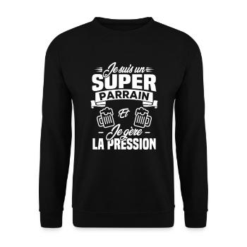 Je suis un super parrain, Humour cadeau parrain - Sweat-shirt Unisexe - noir - Devant - Alina (178cm) & Michal (187cm)