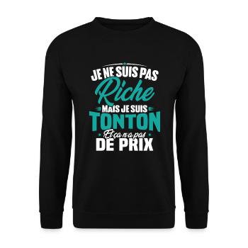 Je ne suis pas riche mais je suis tonton - Sweat-shirt Unisexe - noir - Devant - Alina (178cm) & Michal (187cm)