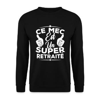 Ce mec est un super retraité - Sweat-shirt Unisexe - noir - Devant - Alina (178cm) & Michal (187cm)