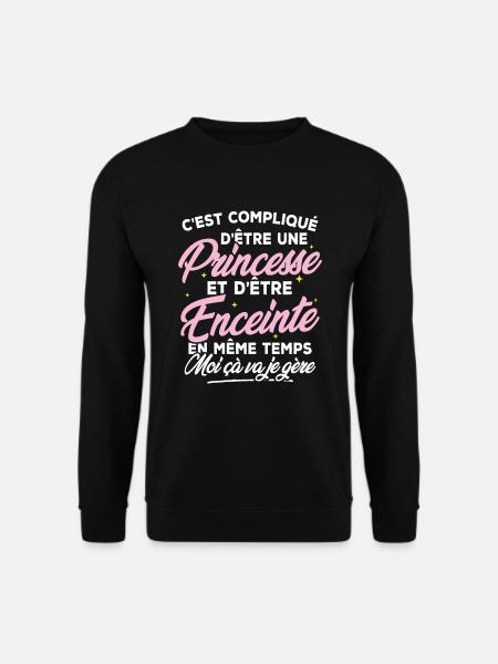 Une Princesse et Enceinte - Sweat-shirt Unisexe - noir