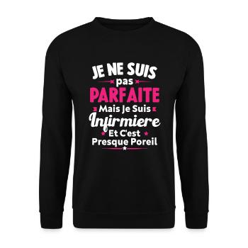 Pas parfaite mais je suis Infirmière - Sweat-shirt Unisexe - noir - Devant - Alina (178cm) & Michal (187cm)