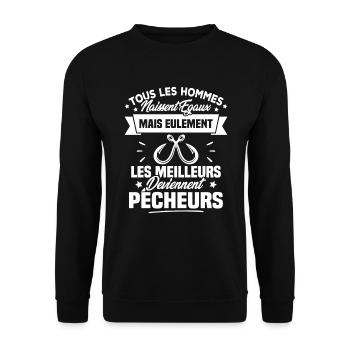 Les meilleurs hommes deviennent Pêcheurs - Sweat-shirt Unisexe - noir - Devant - Alina (178cm) & Michal (187cm)
