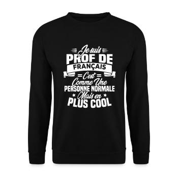 I am a French teacher - Unisex Sweatshirt - black - Front - Alina (178cm) & Michal (187cm)