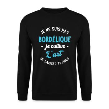 Pas Bordélique, je cultive l'art - Sweat-shirt Unisexe - noir - Devant - Alina (178cm) & Michal (187cm)
