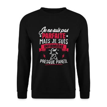 Pas parfaite mais je suis infirmière - Sweat-shirt Unisexe - noir - Devant - Alina (178cm) & Michal (187cm)