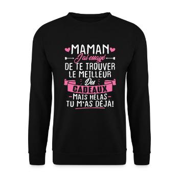 Maman le meilleur cadeau mais hélas tu m'as déjà! - Sweat-shirt Unisexe - noir - Devant - Alina (178cm) & Michal (187cm)