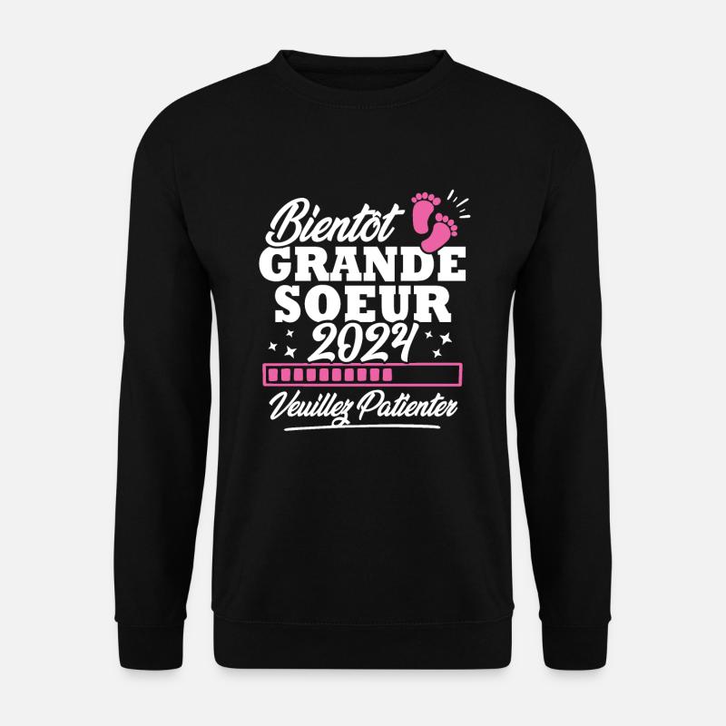 Bientôt grande soeur 2024 - Sweat-shirt Unisexe - noir