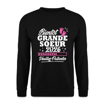 Bientôt grande soeur 2026 - Sweat-shirt Unisexe - noir - Devant - Alina (178cm) & Michal (187cm)