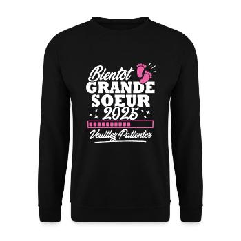 Bientôt grande soeur 2025 - Sweat-shirt Unisexe - noir - Devant - Alina (178cm) & Michal (187cm)