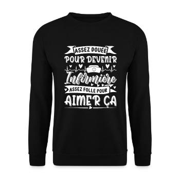 Assez douée pour devenir infirmière Humour - Sweat-shirt Unisexe - noir - Devant - Alina (178cm) & Michal (187cm)