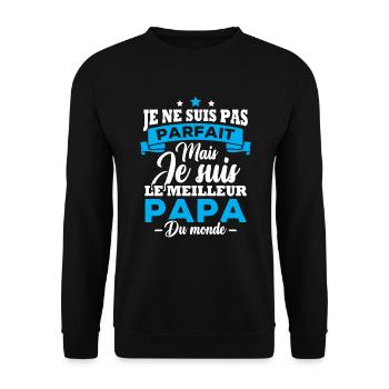 Pas parfait mais le meilleur papa du monde - Sweat-shirt Unisexe - noir - Devant - Alina (178cm) & Michal (187cm)