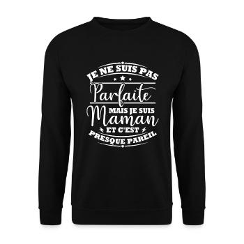 Je suis une maman et c'est presque pareil - Sweat-shirt Unisexe - noir - Devant - Alina (178cm) & Michal (187cm)