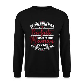 Je suis une maman et c'est presque pareil - Sweat-shirt Unisexe - noir - Devant - Alina (178cm) & Michal (187cm)