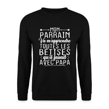 Mon parrain va m'apprendre toutes les bêtises - Sweat-shirt Unisexe - noir - Devant - Alina (178cm) & Michal (187cm)