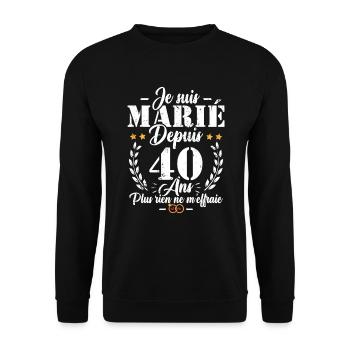 Je suis marié depuis 40 ans, Cadeau 40 mariage - Sweat-shirt Unisexe - noir - Devant - Alina (178cm) & Michal (187cm)