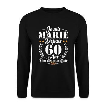 Je suis marié depuis 60 ans, Cadeau 60 mariage - Sweat-shirt Unisexe - noir - Devant - Alina (178cm) & Michal (187cm)