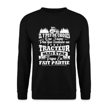 J'aime un Tracteur et Papa / Humour cadeau papa - Sweat-shirt Unisexe - noir - Devant - Alina (178cm) & Michal (187cm)