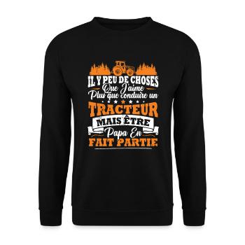 J'aime un Tracteur et Papa / Humour cadeau papa - Sweat-shirt Unisexe - noir - Devant - Alina (178cm) & Michal (187cm)