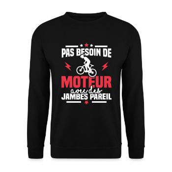 Humour cycliste, pas besoin de moteur - Sweat-shirt Unisexe - noir - Devant - Alina (178cm) & Michal (187cm)