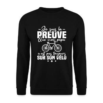 Preuve que papa n'est pas toujours sur son vélo - Sweat-shirt Unisexe - noir - Devant - Alina (178cm) & Michal (187cm)