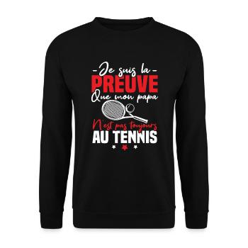 Preuve que mon papa tennis, Humour tennis - Sweat-shirt Unisexe - noir - Devant - Alina (178cm) & Michal (187cm)