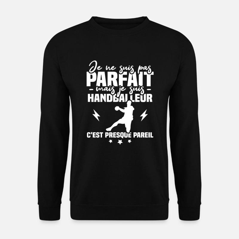 Pas parfait mais handballeur - Sweat-shirt Unisexe - noir
