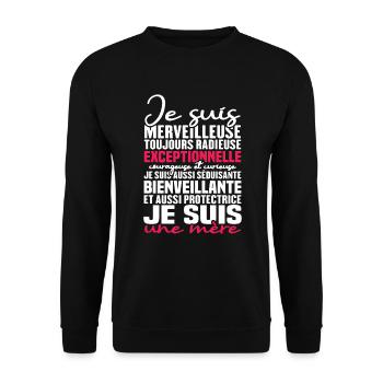 Je suis merveilleuse, je suis une mère - Sweat-shirt Unisexe - noir - Devant - Alina (178cm) & Michal (187cm)