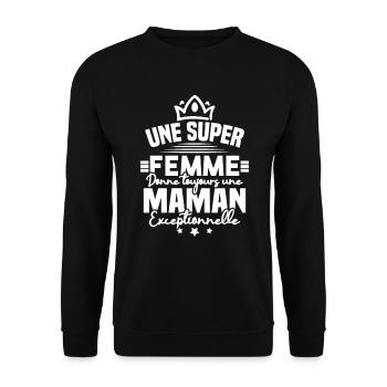 Une super femme donne une maman exceptionnelle - Sweat-shirt Unisexe - noir - Devant - Alina (178cm) & Michal (187cm)