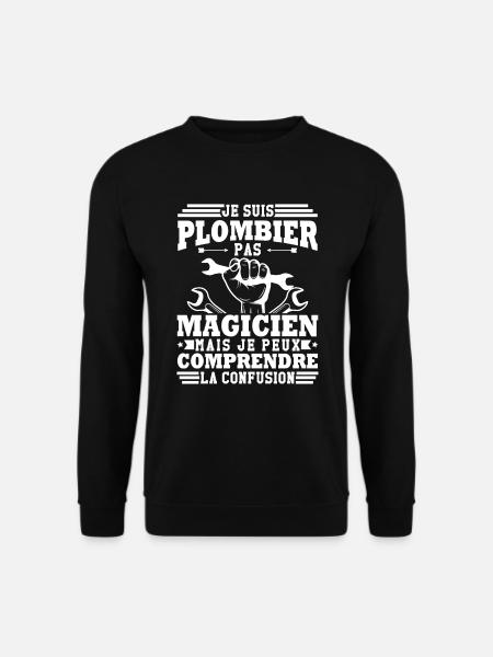Je suis plombier - Sweat-shirt Unisexe - noir