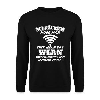 Aufräumen erst wenn das Wlan nicht mehr durchkommt - Unisex Pullover - Schwarz - Vorne - Alina (178cm) & Michal (187cm)