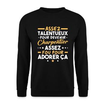 Assez doué pour devenir charpentier - Sweat-shirt Unisexe - noir - Devant - Alina (178cm) & Michal (187cm)