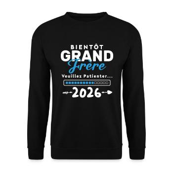 Bientôt Grand Frère 2026 - Sweat-shirt Unisexe - noir - Devant - Alina (178cm) & Michal (187cm)